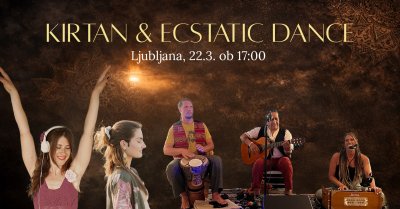 KIRTAN & ecstatic dance- Skupinsko petje manter 🎶✨